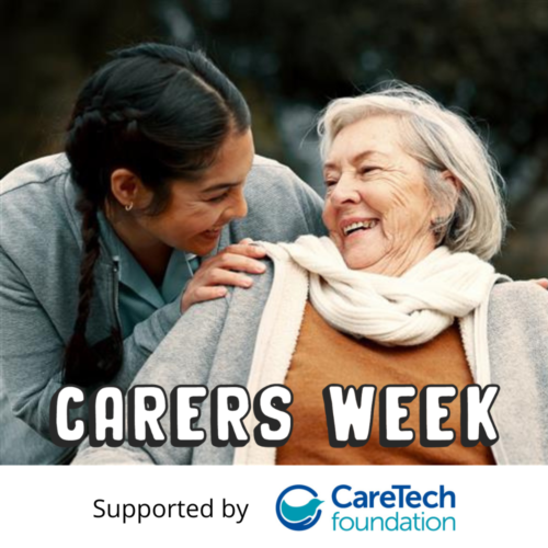 Carers Week And CareTech Foundation 2026