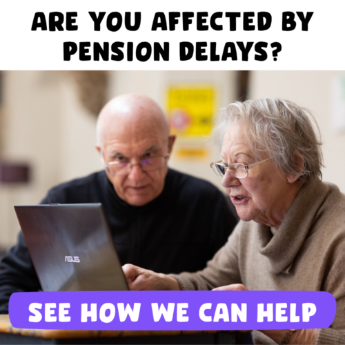Stock image of an older couple looking at a laptop with the wording 'Are you affected by pension delays? / See how we can help'